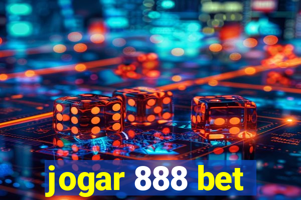 jogar 888 bet